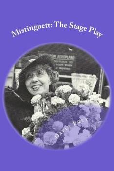Paperback Mistinguett: The Stage Play Book