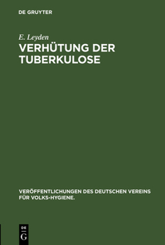 Hardcover Verhütung der Tuberkulose [German] Book