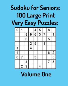 Paperback Sudoku for Seniors: 100 Large Print Very Easy Puzzles: Volume One Book