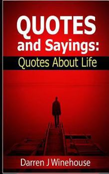 Paperback Quotes and Sayings: Quotes About Life Book