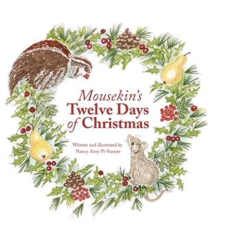 Hardcover Mousekin's Twelve Days of Christmas Book