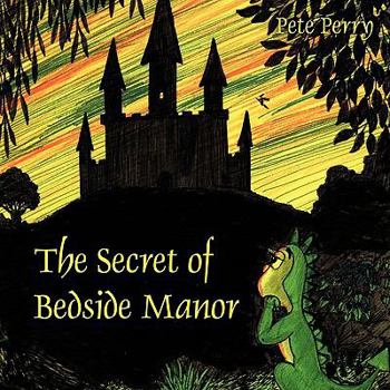 Paperback The Secret of Bedside Manor Book