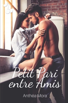 Paperback Petit Pari entre Amis [French] Book