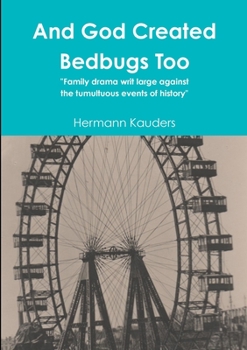 Paperback And God Created Bedbugs Too Book