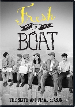 Fresh Off The Boat: The Complete Sixth Season