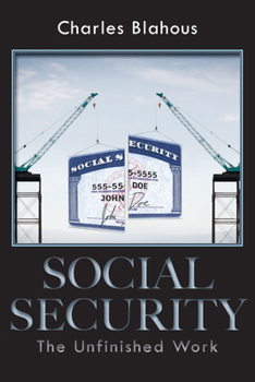 Hardcover Social Security: The Unfinished Work Book