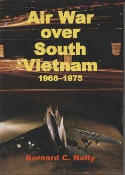 Hardcover Air War Over South Vietnam, 1968-1975 Book