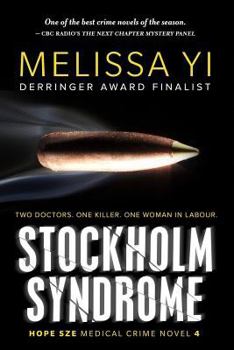Stockholm Syndrome - Book #4 of the Hope Sze Medical Mystery