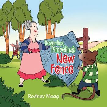 Paperback Beverlina Pimpelina's New Fence Book