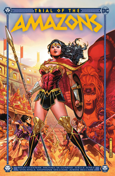 Trial of the Amazons - Book #16.5 of the Wonder Woman (Rebirth/DC Universe)