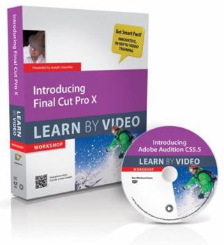 Paperback Introducing Final Cut Pro X: Learn by Video Workshop [With Booklet] Book