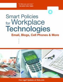 Paperback Smart Policies for Workplace Technologies: Email, Social Media, Cell Phones & More Book