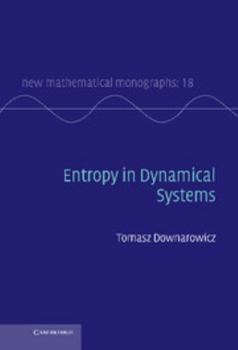Entropy in Dynamical Systems - Book  of the New Mathematical Monographs