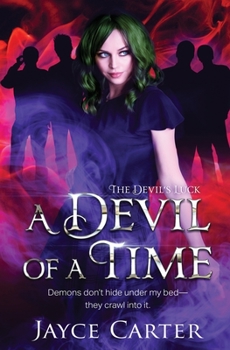 A Devil of a Time - Book #1 of the Devil's Luck