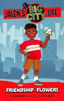 Paperback Friendship Flowers (Jalen’s Big City Life) Book