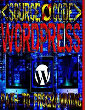 Paperback Source Code: Path to Programming WordPress Book