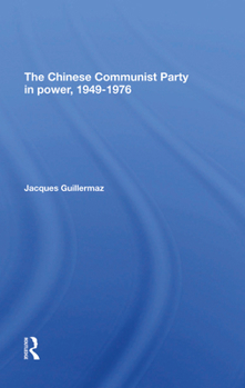 Hardcover The Chinese Communist Party in Power, 19491976 Book