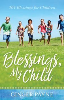 Paperback Blessings, My Child Book