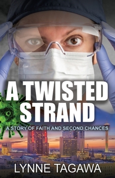 Paperback A Twisted Strand: A Story of Faith and Second Chances Book