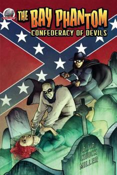 Paperback The Bay Phantom-Confederacy of Devils Book