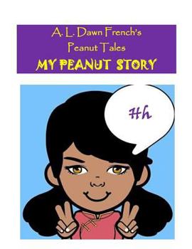 Paperback My Peanut Story (H): Essay Writing Project Book