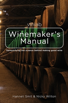 Paperback Vinlab Winemaker´s Manual: Demystifying the science behind making good wine Book