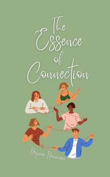 Paperback The Essence of Connection Book