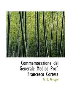 Paperback Commemorazione del Generale Medico Prof. Francesco Cortese Book
