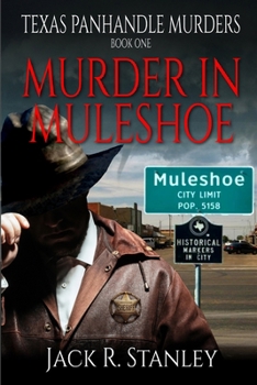 Paperback Murder In Muleshoe: Texas Panhandle Murders Book