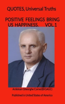 Paperback Positive Feelings Bring us happiness: Feelings must be positive Book