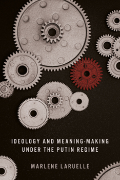 Paperback Ideology and Meaning-Making Under the Putin Regime Book