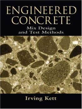 Paperback Engineered Concrete Mix Design and Test Methods (Concrete Technology Series) Book