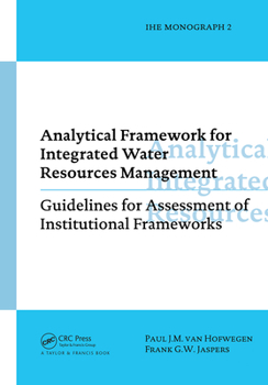Paperback Analytical Framework for Integrated Water Resources Management: Ihe Monographs 2 Book