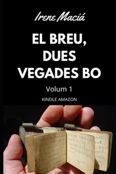 Paperback El breu, dues vegades bo: Volum 1 [Catalan] Book