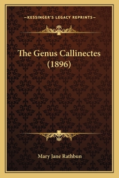 Paperback The Genus Callinectes (1896) Book