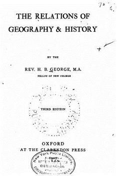 Paperback The Relations of Geography and History Book