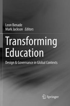 Paperback Transforming Education: Design & Governance in Global Contexts Book