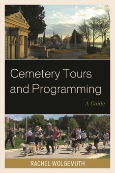 Paperback Cemetery Tours and Programming: A Guide Book