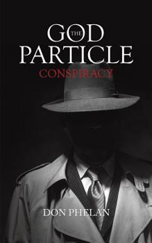 Paperback The God Particle Conspiracy Book