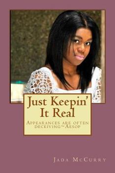 Paperback Just Keepin' It Real: Appearances are often deceiving Aesop Book