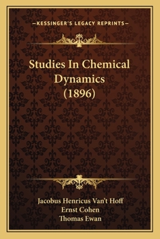 Paperback Studies In Chemical Dynamics (1896) Book