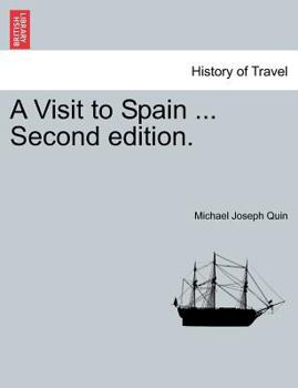 Paperback A Visit to Spain ... Second Edition. Book