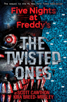 Paperback The Twisted Ones: Five Nights at Freddy's (Original Trilogy Book 2): Volume 2 Book
