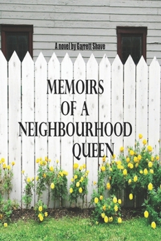 Paperback Memoirs of a Neighbourhood Queen Book