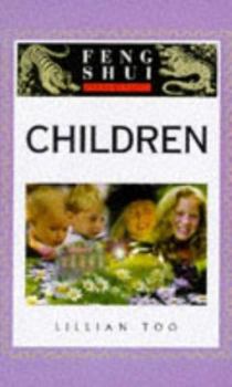 Hardcover Children (The "Feng Shui Fundamentals" Series) Book