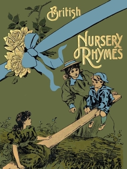 Paperback 75 British Nursery Rhymes (And A Collection Of Old Jingles) With Pianoforte Accompaniment Book