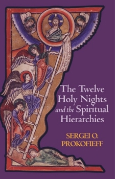 Paperback The Twelve Holy Nights and the Spiritual Hierarchies Book
