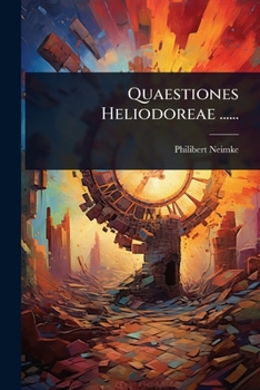 Paperback Quaestiones Heliodoreae ...... [Latin] Book