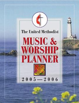 Paperback United Methodist Music & Worship Planner, 2005-2006 Book