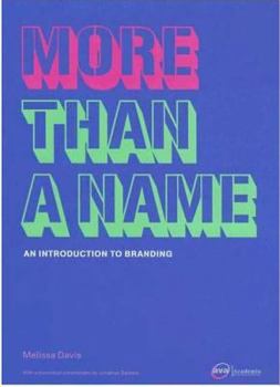 Paperback More Than a Name: An Introduction to Branding Book